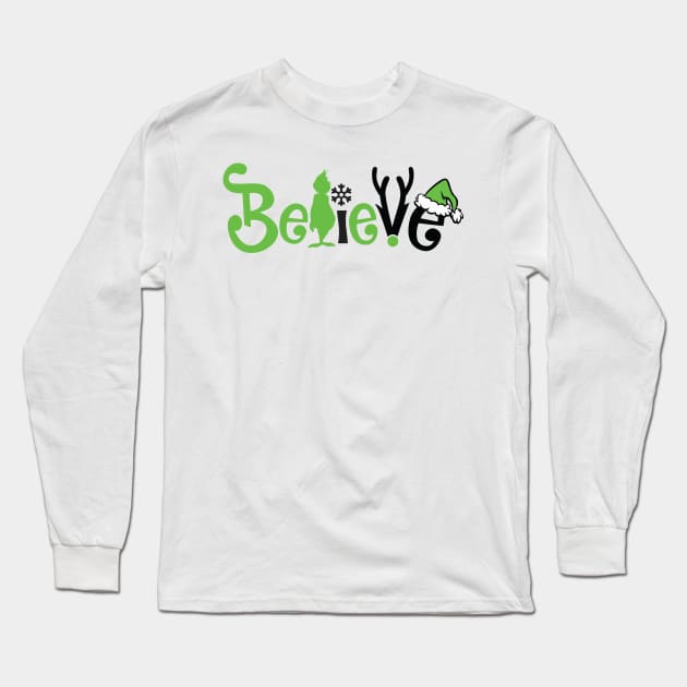 Believe Grinnch Funny Christmas Gifts Long Sleeve T-Shirt by teespringplus